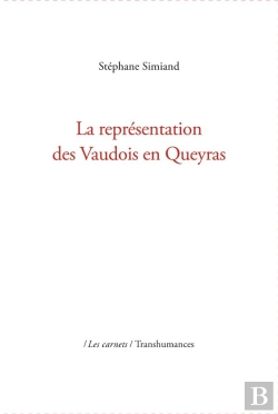 Bertrand.pt - La Représentation Des Vaudois En Queyras