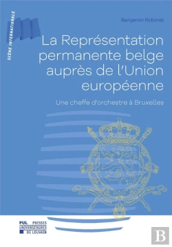 Bertrand.pt - La Représentation Permanente Belge Auprès De L'Union Européenne : Une Cheffe D'Orchestre À Bruxelles