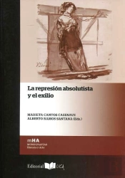 La Represión Absolutista Y El Exilio