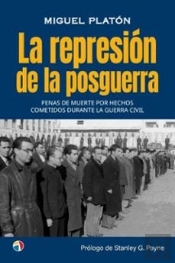 La Represion De La Posguerra Penas Muert