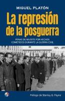 La Represion De La Posguerra Penas Muert