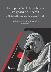 La Represion De La Violencia En Epoca De Ciceron Analisis