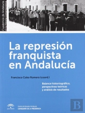 La Represión Franquista En Andalucía