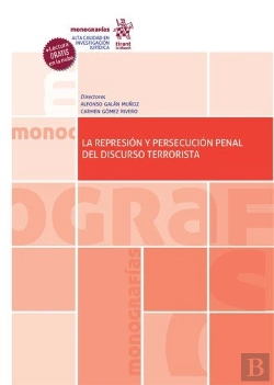 Bertrand.pt - La Represion Y Persecucion Penal Del Discurso Terrorista