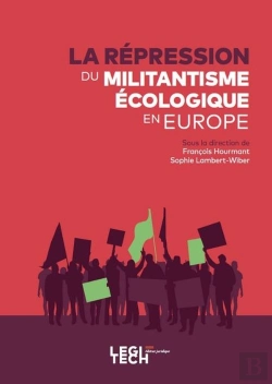 Bertrand.pt - La Répression Du Militantisme Écologique En Europe