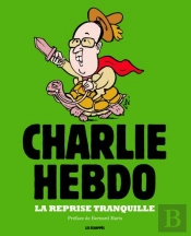 La Reprise Tranquille ; Charlie Hebdo ; L'Année 2014 En Dessins
