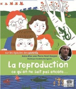 Bertrand.pt - La Reproduction ; Ce Qu'On Ne Sait Encore...