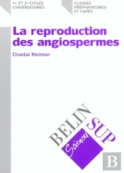 La Reproduction Des Angiospermes