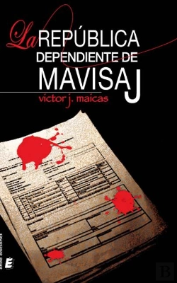 Bertrand.pt - La República Dependiente De Mavisaj