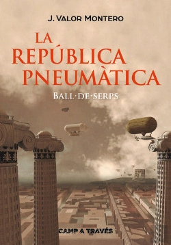Bertrand.pt - La República Pneumàtica I. Ball De Serps