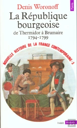 Bertrand.pt - La Republique Bourgeoise De Thermidor A Brumaire 1794-1799