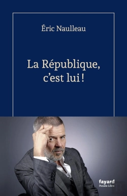 Bertrand.pt - La République, C'Était Lui !