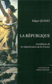 La République ; Conditions De La Régénération De La France