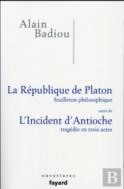 La Republique De Platon Suivi De L'Incident D'Antioche