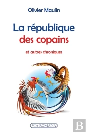 La République Des Copains : Et Autres Chroniques