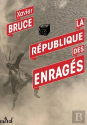 La République Des Enragés