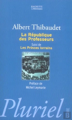 Bertrand.pt - La République Des Professeurs ; Les Princes Lorrains