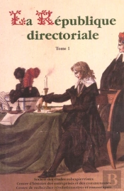 La République Directoriale T.1 Et T.2