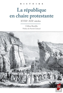 Bertrand.pt - La République En Chaire Protestante ; Xviiie-Xixe Siècles