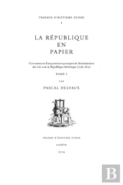 La République En Papier ; Circonstances D'Impression Et Pratiques De Dissemination Des Lois 1798-1803