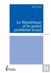 La République Et Le Grand Problème Social