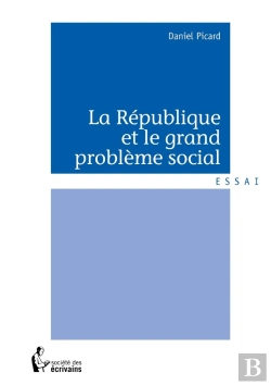 Bertrand.pt - La République Et Le Grand Problème Social