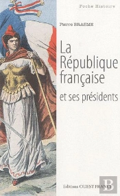 La République Française Et Ses Présidents