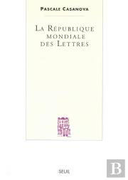 La Republique Mondiale Des Lettres