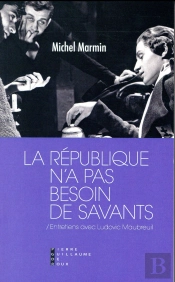 La République N'A Pas Besoin De Savants