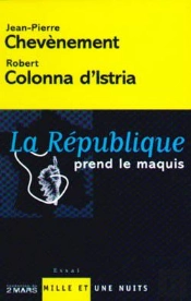 La République Prend Le Maquis