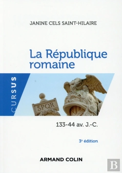 Bertrand.pt - La République Romaine ; 133-44 Av Jc (3e Édition)