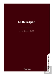 La Rescapée