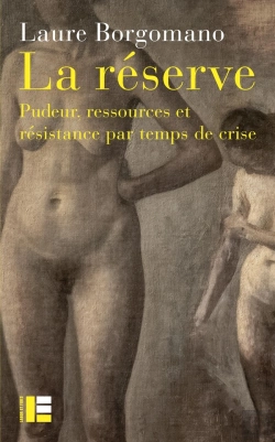Bertrand.pt - La Réserve : Pudeur, Ressources Résistance Par Temps De Crise