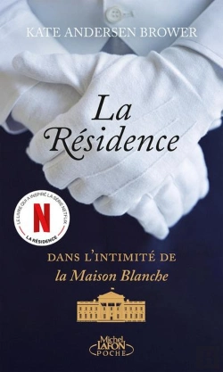 Bertrand.pt - La Résidence - Dans L'Intimité De La Maison Blanche