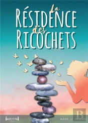 La Résidence Des Ricochets