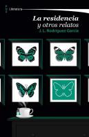 La Residencia Y Otros Relatos