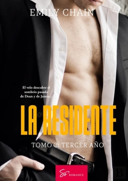Bertrand.pt - La Residente - Tomo 3 - Tercer Ano: Pasion Medica Entre Secretos, Traiciones Y Revelaciones