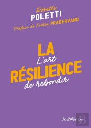 La Résilience : L'Art De Rebondir