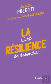 La Résilience : L'Art De Rebondir