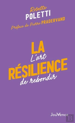 Bertrand.pt - La Résilience : L'Art De Rebondir