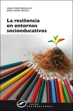 Bertrand.pt - La Resiliencia En Entornos Socioeducativos