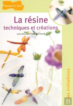 Bertrand.pt - La Resine : Techniques Et Creations