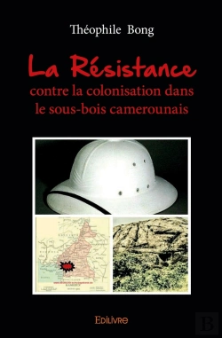 Bertrand.pt - La Résistance Contre La Colonisation Dans Le Sous-Bois Camerounais