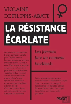Bertrand.pt - La Résistance Écarlate : Les Femmes Face Au Nouveau Backlash