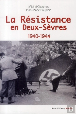 Bertrand.pt - La Résistance En Deux-Sèvres 1940-1944