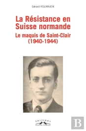 La Resistance En Suisse Normande
