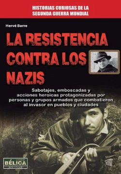 Bertrand.pt - La Resistencia Contra Los Nazis