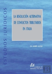 La Resolución Alternativa De Conflictos Tributarios En Italia