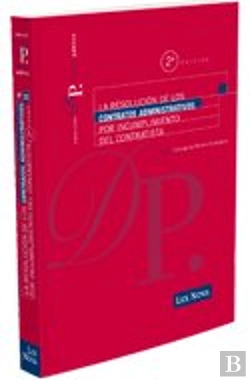 Bertrand.pt - La Resolución De Los Contratos Administrativos Por Incumplimiento Del Contratista