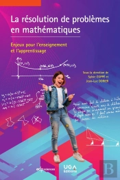 La Résolution De Problèmes En Mathématiques : Enjeux Pour L'Enseignement Et L'Apprentissage